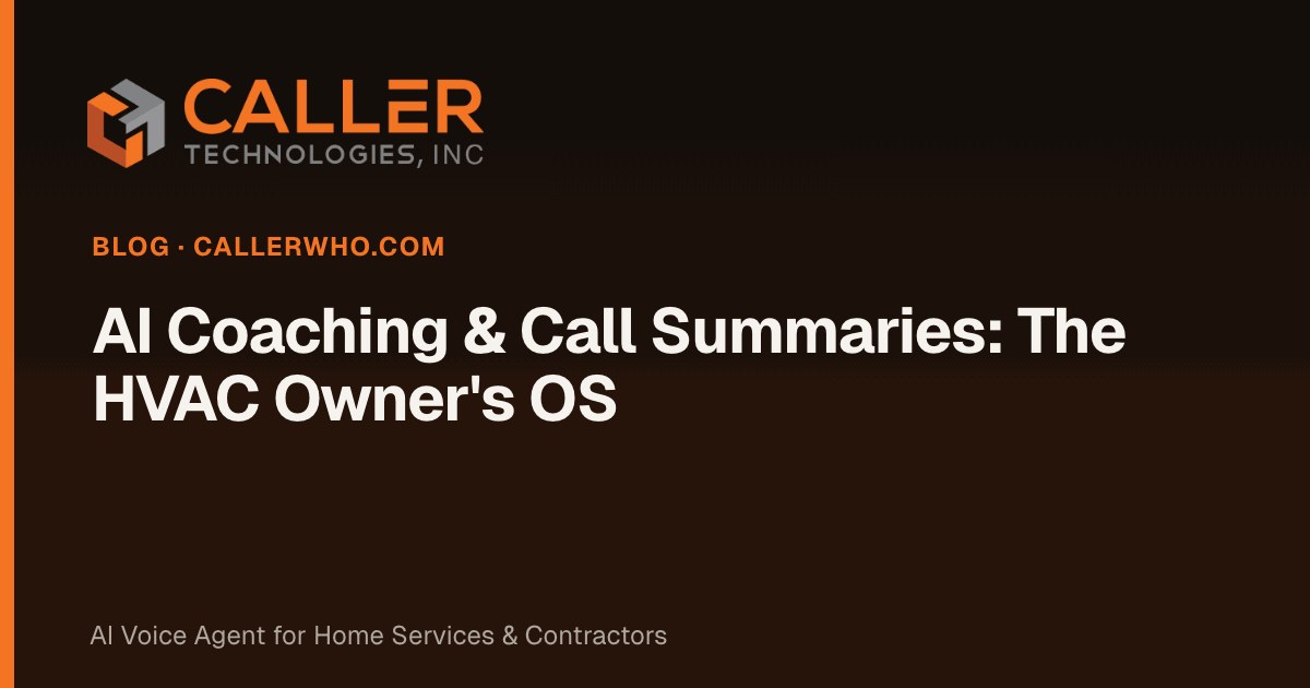 AI Coaching & Call Summaries: The HVAC Owner's OS