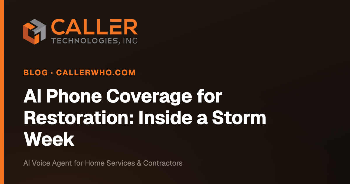 AI Phone Coverage for Restoration: Inside a Storm Week