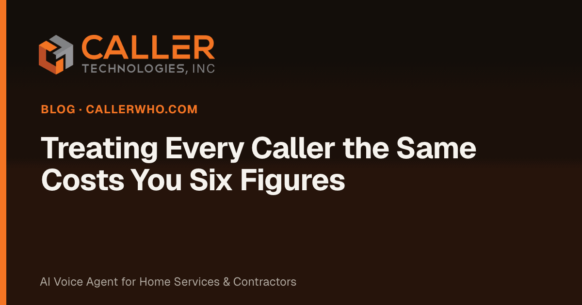 Treating Every Caller the Same Costs You Six Figures