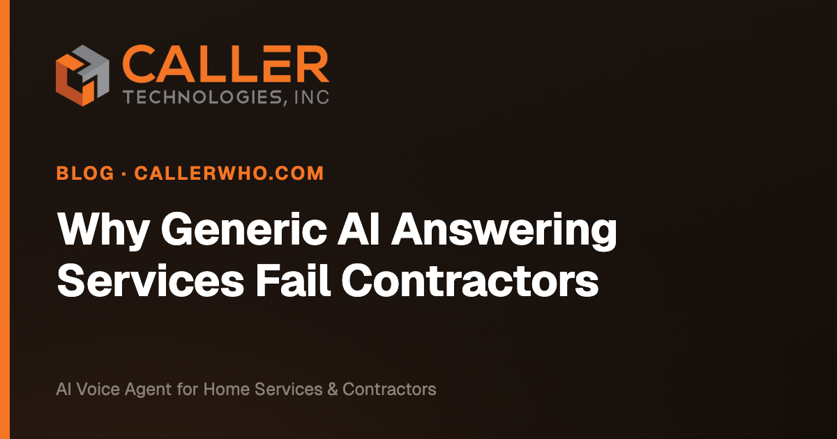 Why Generic AI Answering Services Fail Contractors